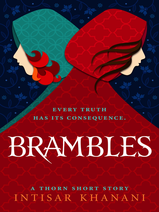 Title details for Brambles by Intisar Khanani - Available